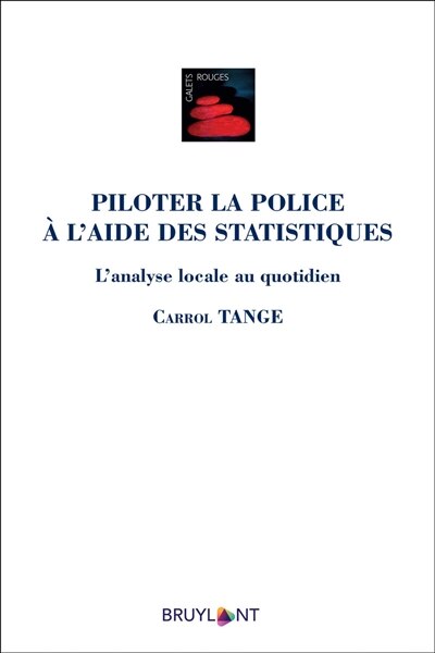 Couverture_Piloter la police à l'aide des statistiques : l'analyse locale au quotidien