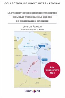 Front cover_La protection des intérêts juridiques de l'Etat tiers dans le procès de délimitation maritime