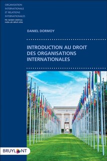 Couverture_Introduction au droit des organisations internationales