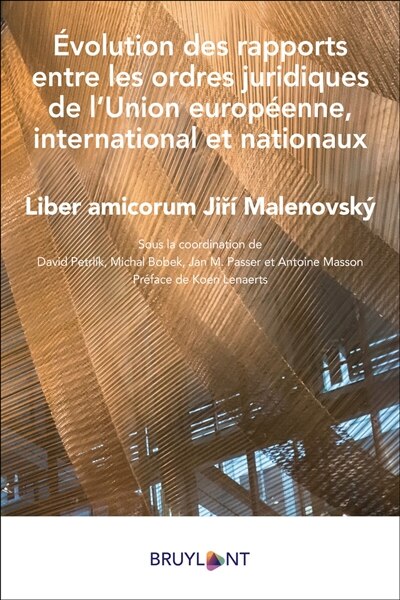 Couverture_Evolution des rapports entre les ordres juridiques de l'Union européenne, international et nationaux