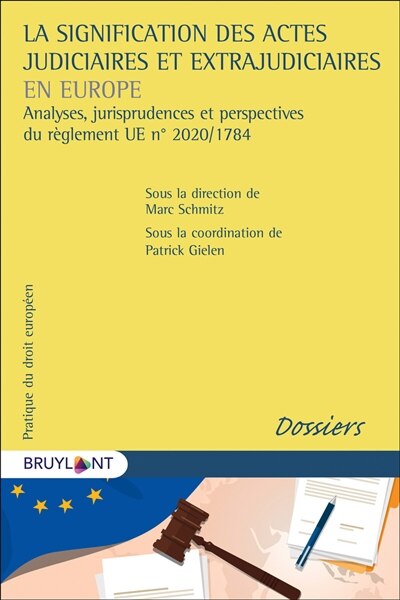 Front cover_La signification des actes judiciaires et extrajudiciaires en Europe