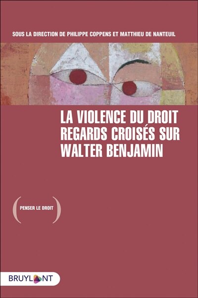 Front cover_La violence du droit : regards croisés sur Walter Benjamin