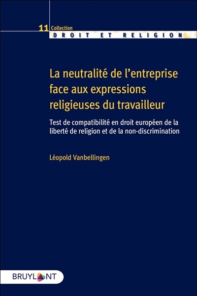 Couverture_La neutralité de l'entreprise face aux expressions religieuses du travailleur