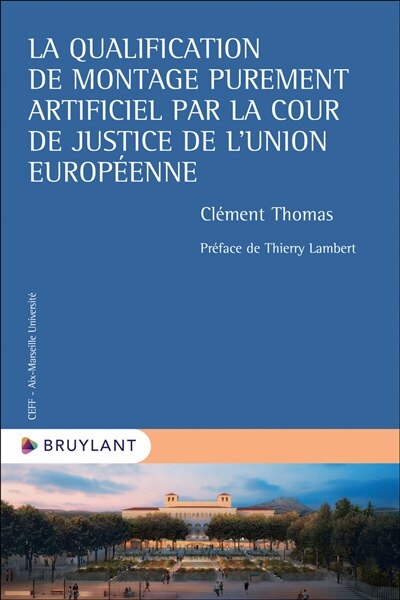 Front cover_La qualification de montage purement artificiel par la Cour de justice de l'Union européenne