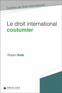Couverture_Le droit international coutumier