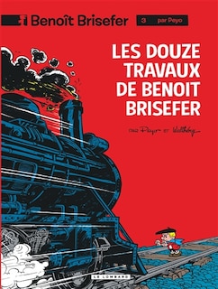 Couverture_Les douze travaux de Benoît Brisefer