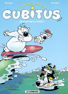 Front cover_Les nouvelles aventures de Cubitus, Vol. 3. En haut de la vague !