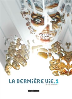Couverture_Dernière vie La 01 Dernière vie T.01