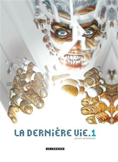 Couverture_Dernière vie La 01 Dernière vie T.01