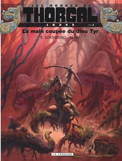 Front cover_Les mondes de Thorgal. Louve, Vol. 2. La main coupée du dieu Tyr