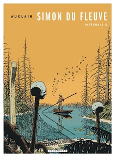 Front cover_Simon du fleuve : intégrale, Vol. 2