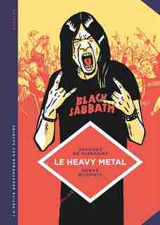 Le heavy Métal - De Black Sabbath au Hellfest 04 by Jacques De Pierpont