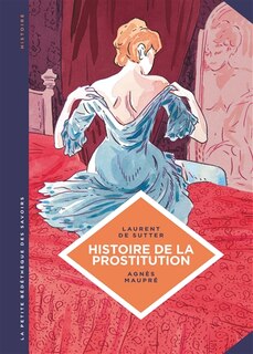 Front cover_Histoire de la prostitution : de Babylone à nos jours
