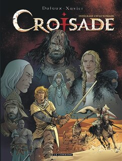 Couverture_Croisade : intégrale, Vol. 2. Cycle nomade