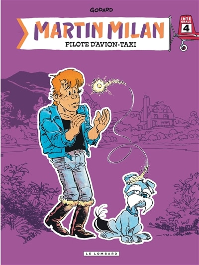 Martin Milan : pilote d'avion-taxi : intégrale Tome 4