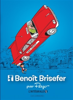 Couverture_Beno&icirc;t Brisefer : l'int&eacute;grale, Vol. 1. 1960-1967