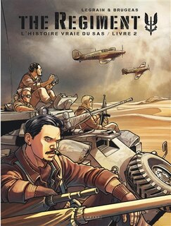Couverture_The regiment : l'histoire vraie du SAS, Vol. 2