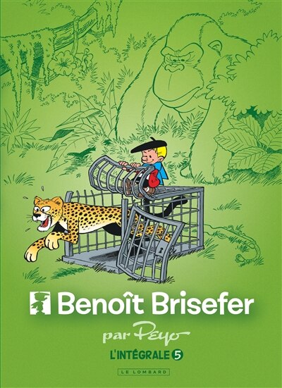Couverture_Benoît Brisefer : l'intégrale, Vol. 5