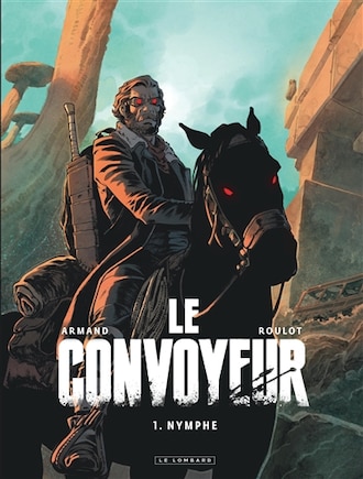 Convoyeur Tome 1  Nymphe