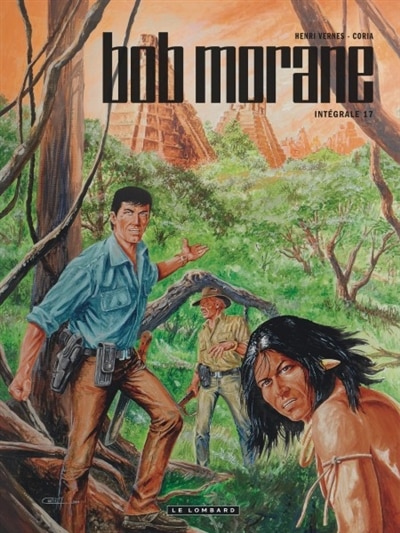 Couverture_Bob Morane : l'intégrale, Vol. 17