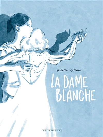 Front cover_La dame blanche