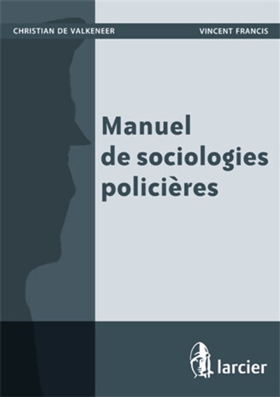 Front cover_Manuel de sociologies policières