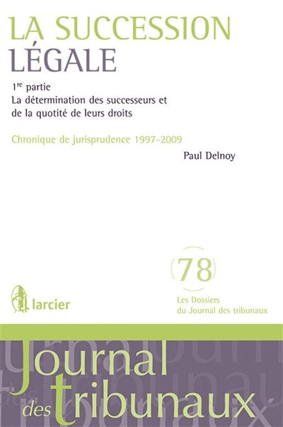 Couverture_La détermination des successeurs et de la quotité de leurs droits