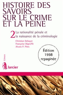 Couverture_La rationalité pénale et la naissance de la criminologie