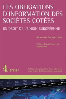 Les obligations d'information des sociétés cotées en droit de l'Union européenne