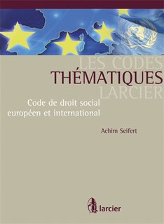 Front cover_Code de droit social europ&eacute;en et international