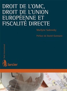 Couverture_Droit de l’OMC, droit de l’Union européenne et fiscalité directe