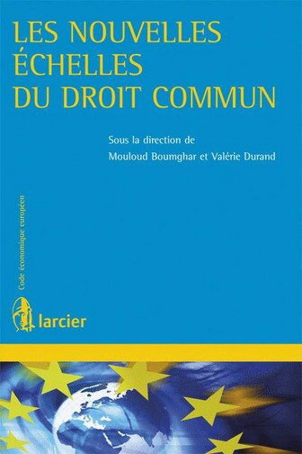 Couverture_Les nouvelles &eacute;chelles du droit commun