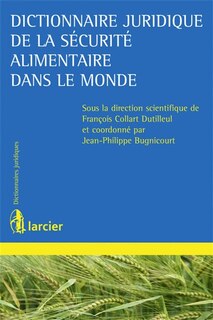 Front cover_Dictionnaire juridique de la sécurité alimentaire dans le monde