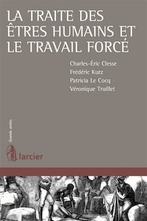 Front cover_La traite des êtres humains et le travail forcé