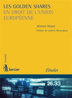 Couverture_Les golden shares en droit de l'Union européenne