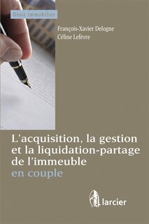 Front cover_L' acquisition, la gestion et la liquidation-partage de l'immeuble en couple