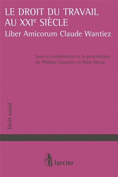Front cover_Le droit du travail au XXI siècle