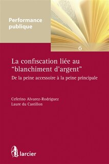 Couverture_La confiscation liée au blanchiment d'argent