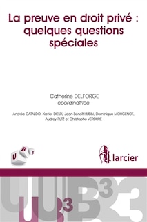 Front cover_La preuve en droit privé : quelques questions spéciales