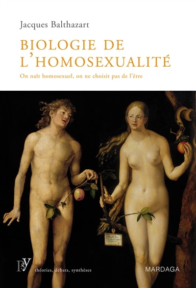 Couverture_Biologie de l'homosexualité : on naît homosexuel, on ne choisit pas de l'être