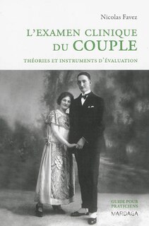 Front cover_L'examen clinique du couple : théories et instruments d'évaluation