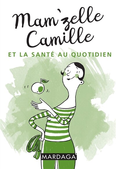 Couverture_Mam'zelle Camille et la santé au quotidien
