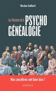 Couverture_Les illusions de la psychog&eacute;n&eacute;alogie