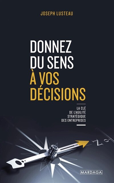 Couverture_Donnez du sens à vos décisions