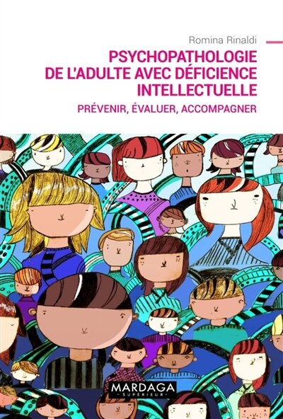 Front cover_Psychopathologie de l'adulte avec déficience intellectuelle : prévenir, évaluer, accompagner