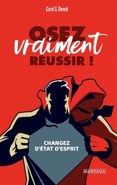 Front cover_Osez vraiment réussir ! : changer d'état d'esprit