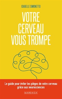 Front cover_Votre cerveau vous trompe