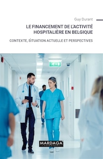 Front cover_Le financement de l'activité hospitalière en Belgique
