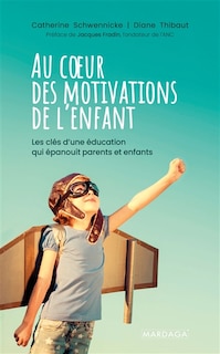Front cover_Au coeur des motivations de l'enfant