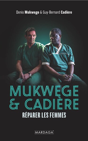 Front cover_Mukwege & Cadi&egrave;re